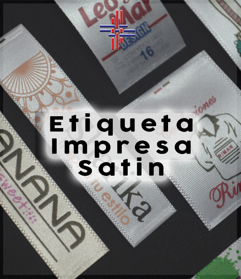 Etiqueta Impresa en Satin, Nylon y poliester.